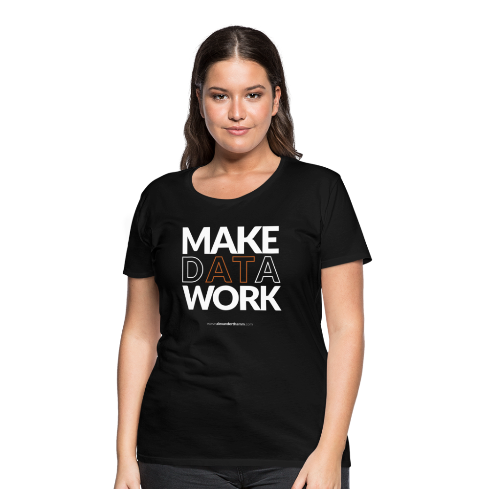 Make Data Work T-Shirt Female - black