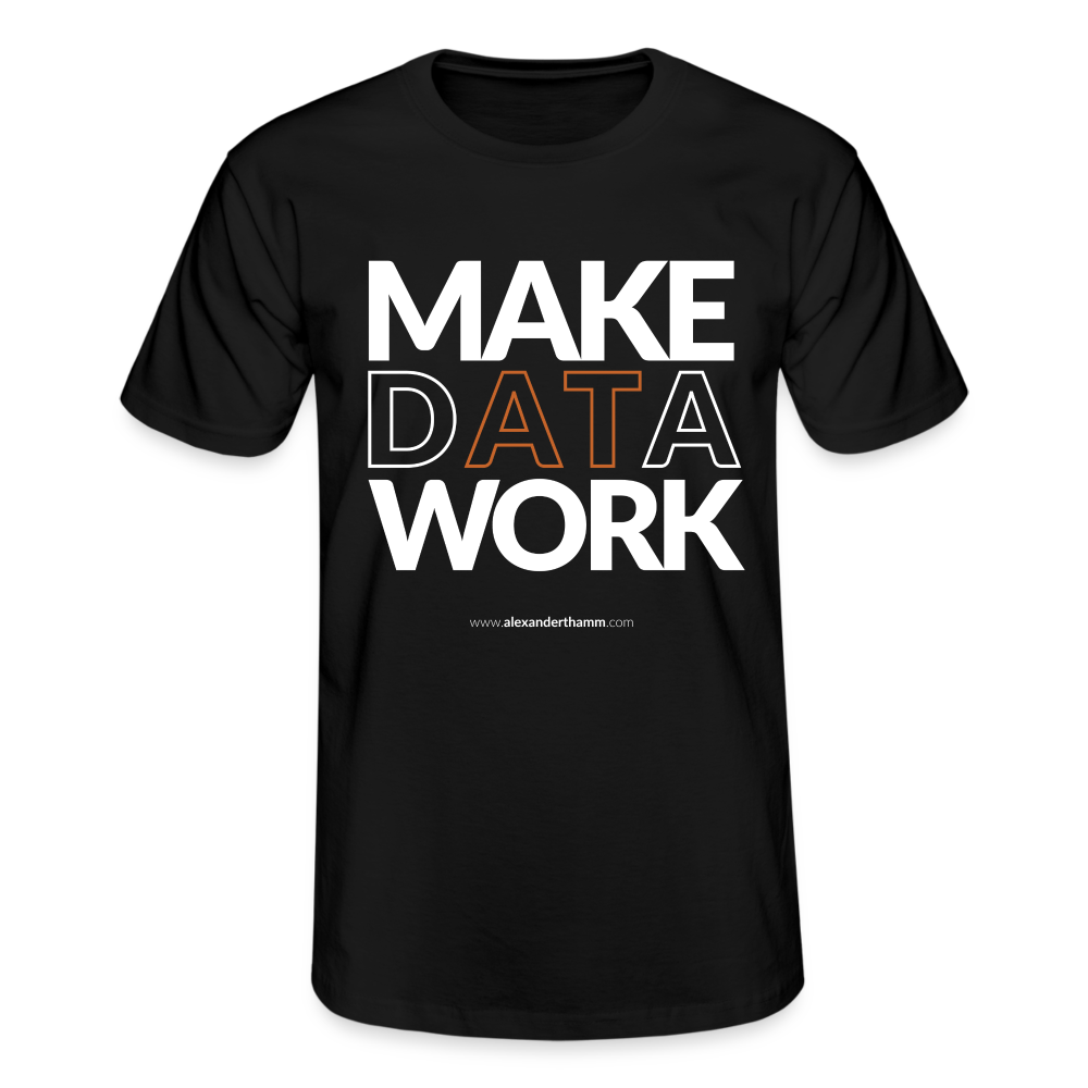 Make Data Work T-Shirt Male (v02) - Schwarz