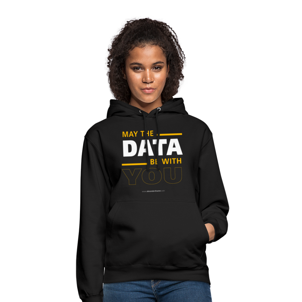 May The Data Be With You Unisex Hoodie - black