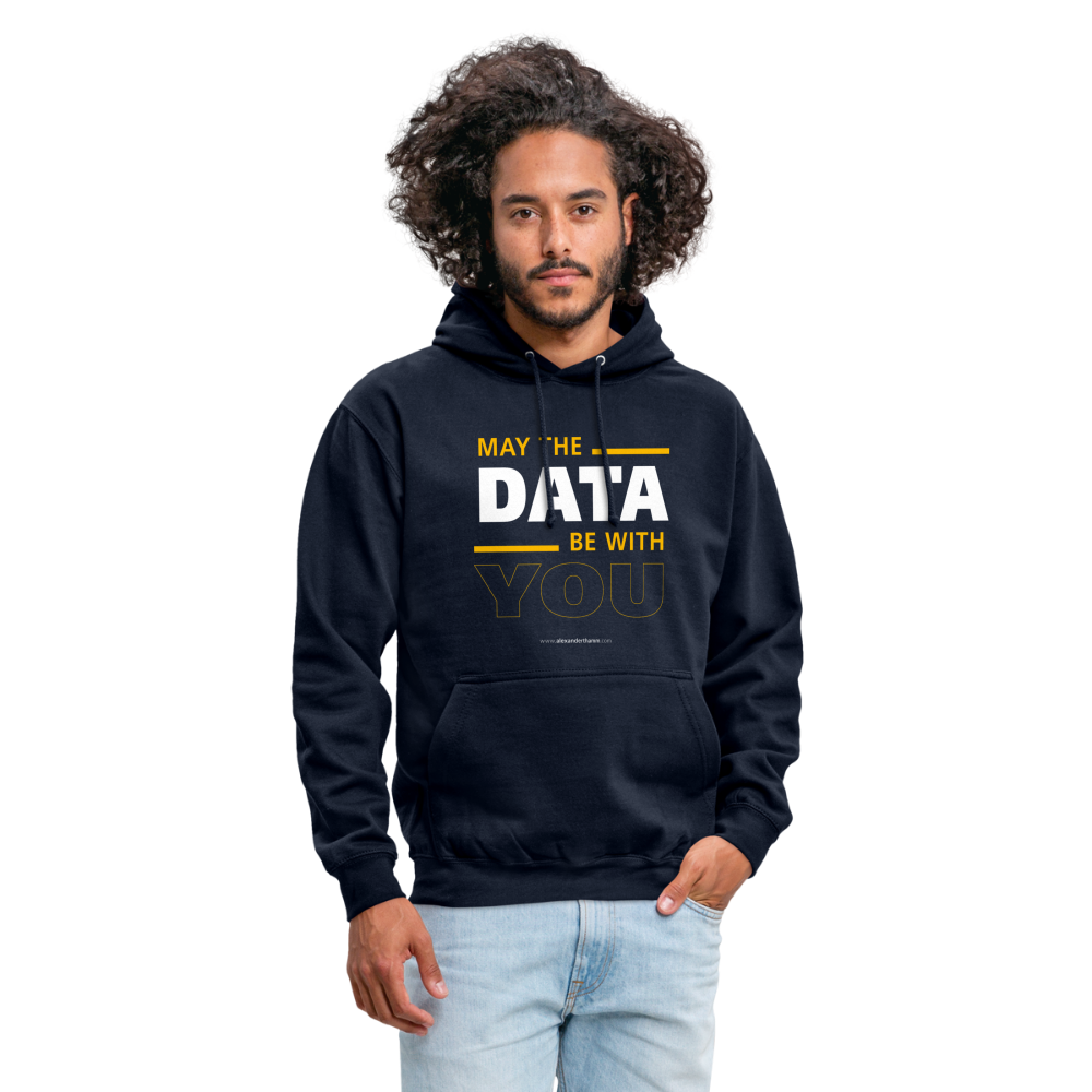 May The Data Be With You Unisex Hoodie - navy