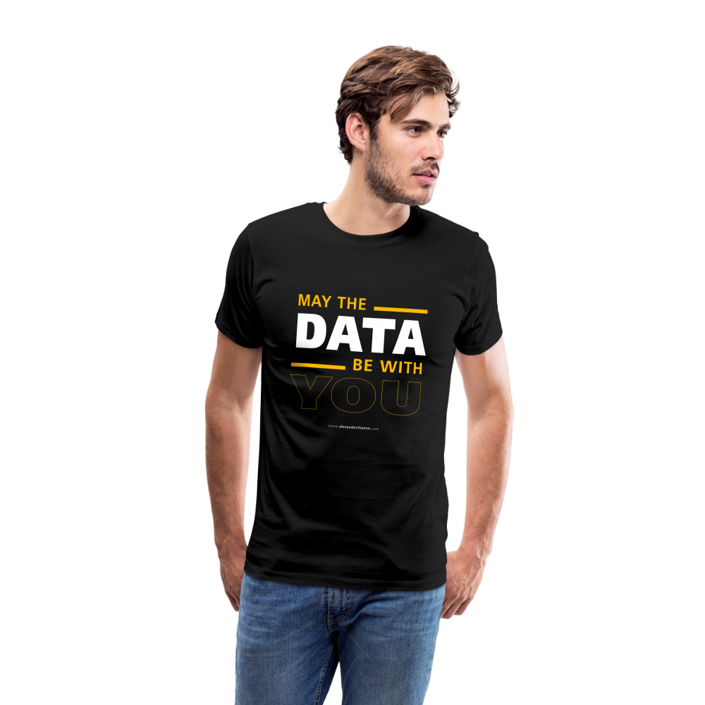 May The Data Be With You Shirt - black