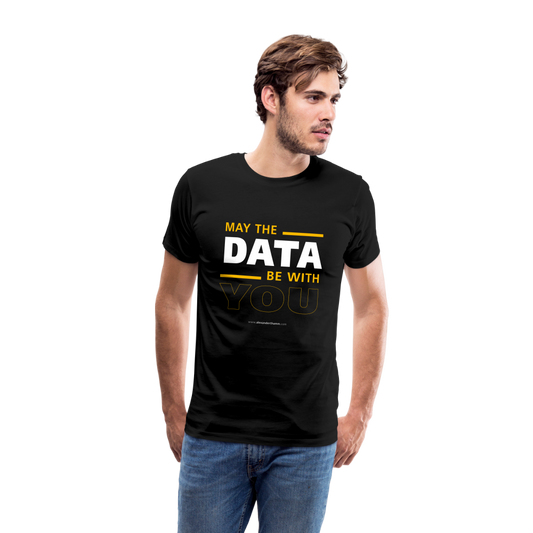 May The Data Be With You Shirt - black