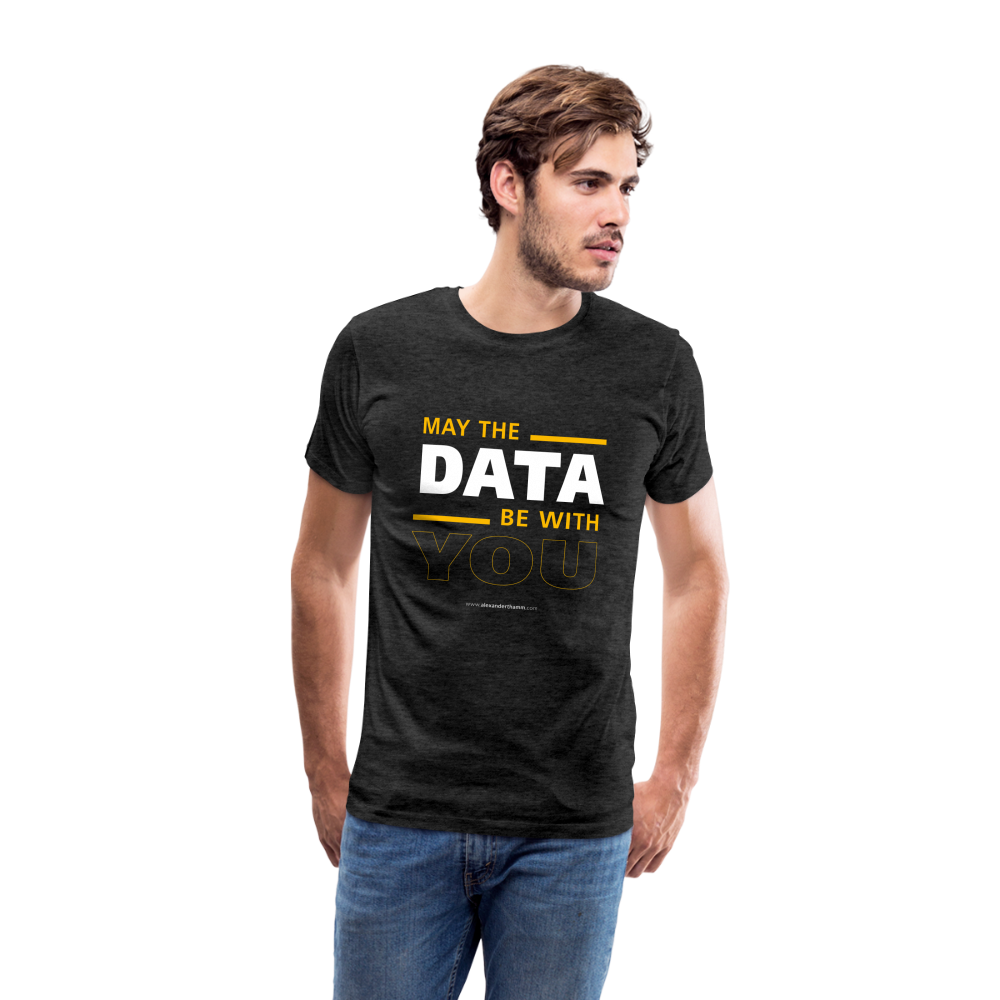 May The Data Be With You Shirt - charcoal grey