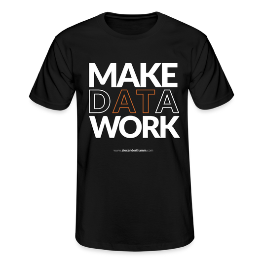 Make Data Work T-Shirt Male (v02) - Schwarz