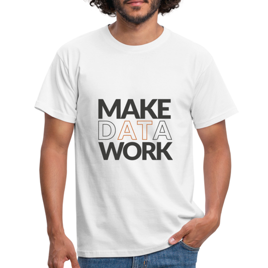 Make Data Work Men's T-Shirt - white