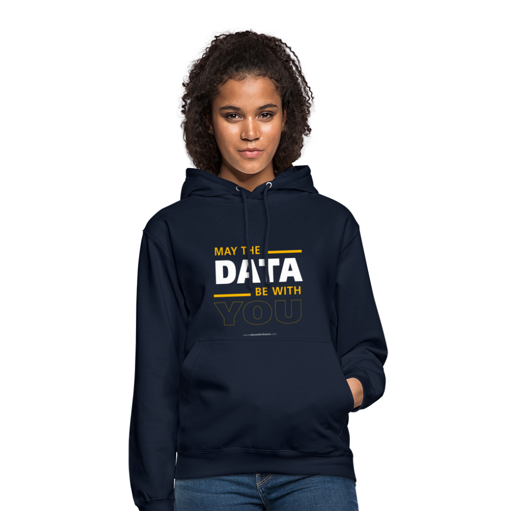 May The Data Be With You Unisex Hoodie - navy